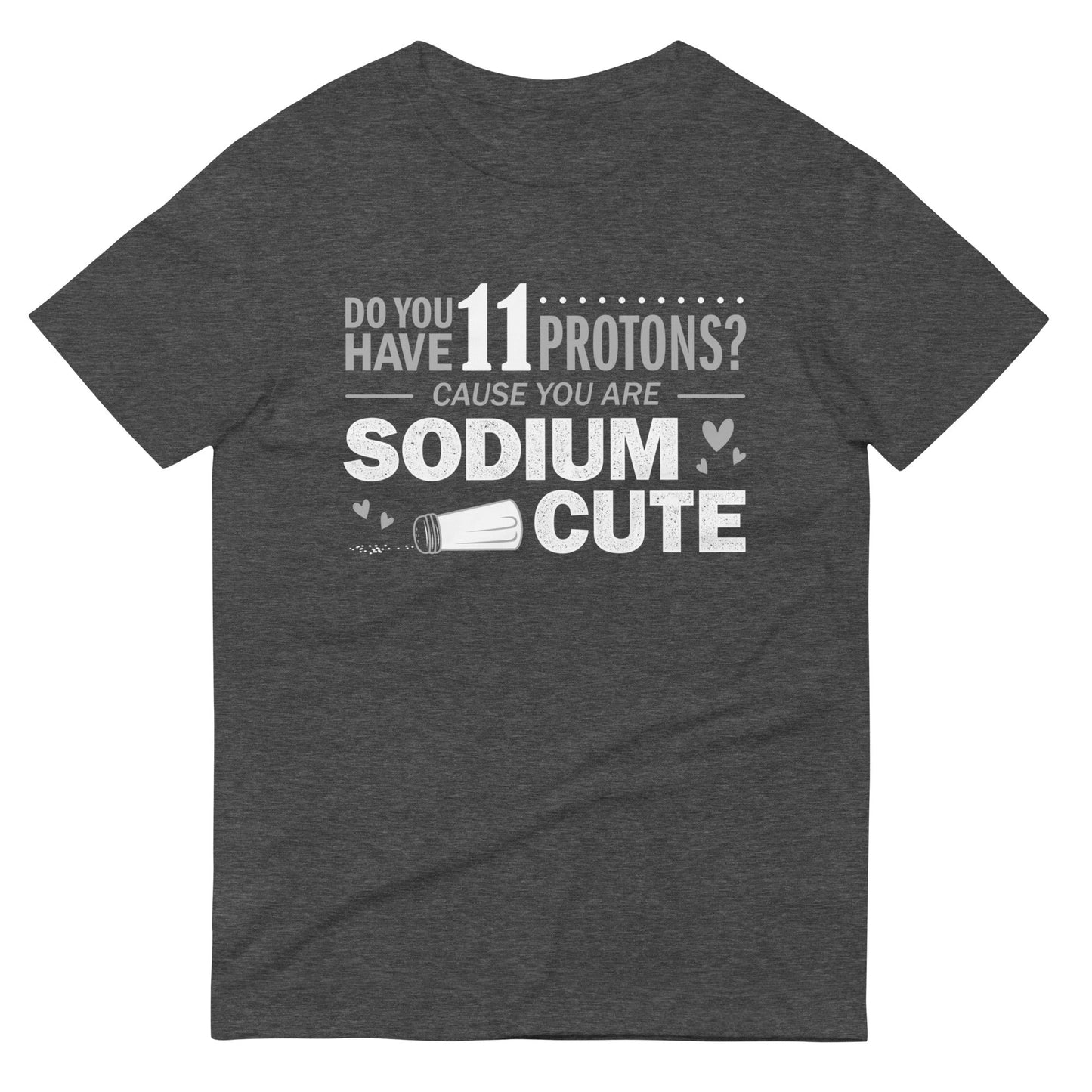 Do You Have 11 Protons? Men's Signature Tee