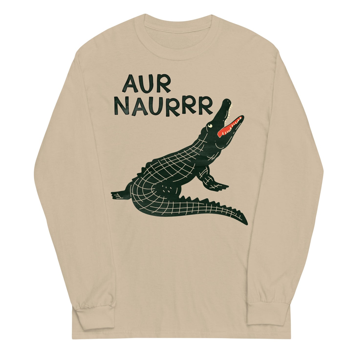 Aur Naurrr Unisex Long Sleeve Tee