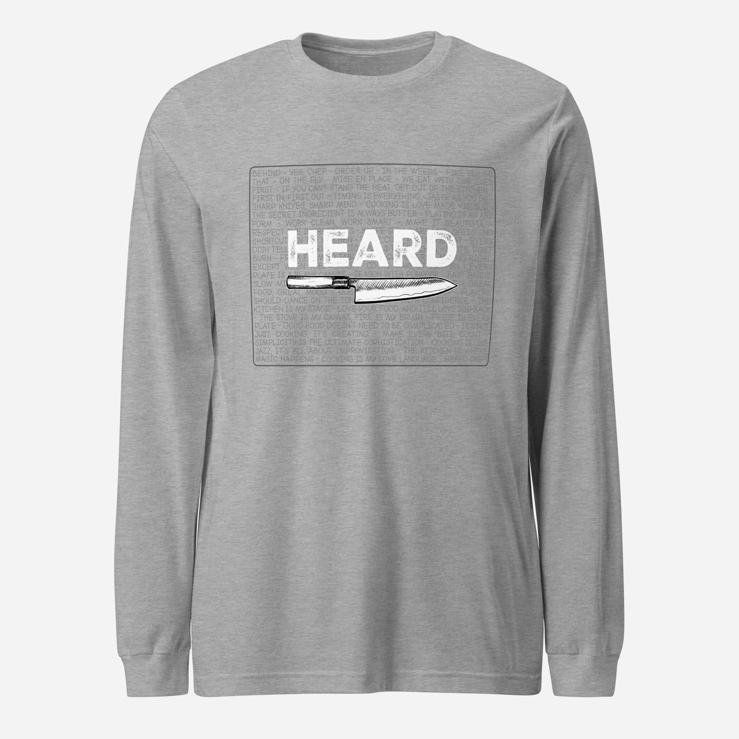 Heard Kitchen Phrase Unisex Long Sleeve Tee