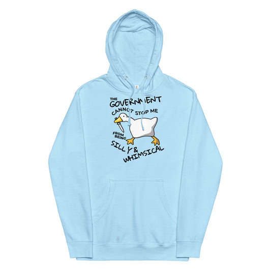 The Government Cannot Stop Me From Being Silly & Whimsical Unisex hoodie