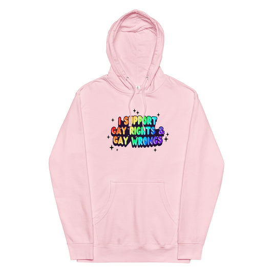 I Support Gay Rights & Gay Wrongs Unisex hoodie