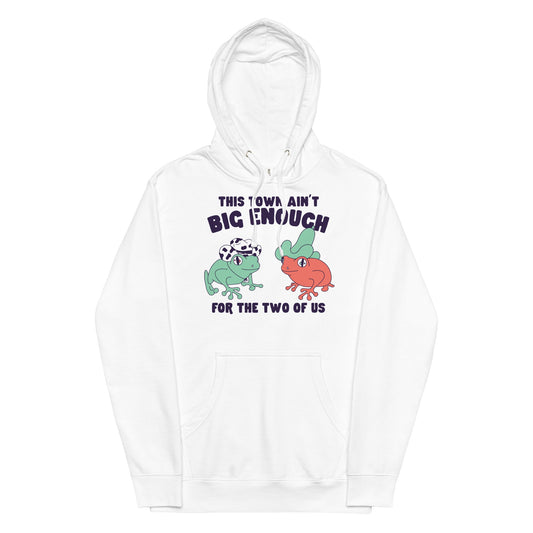 This Town Ain't Big Enough Unisex hoodie