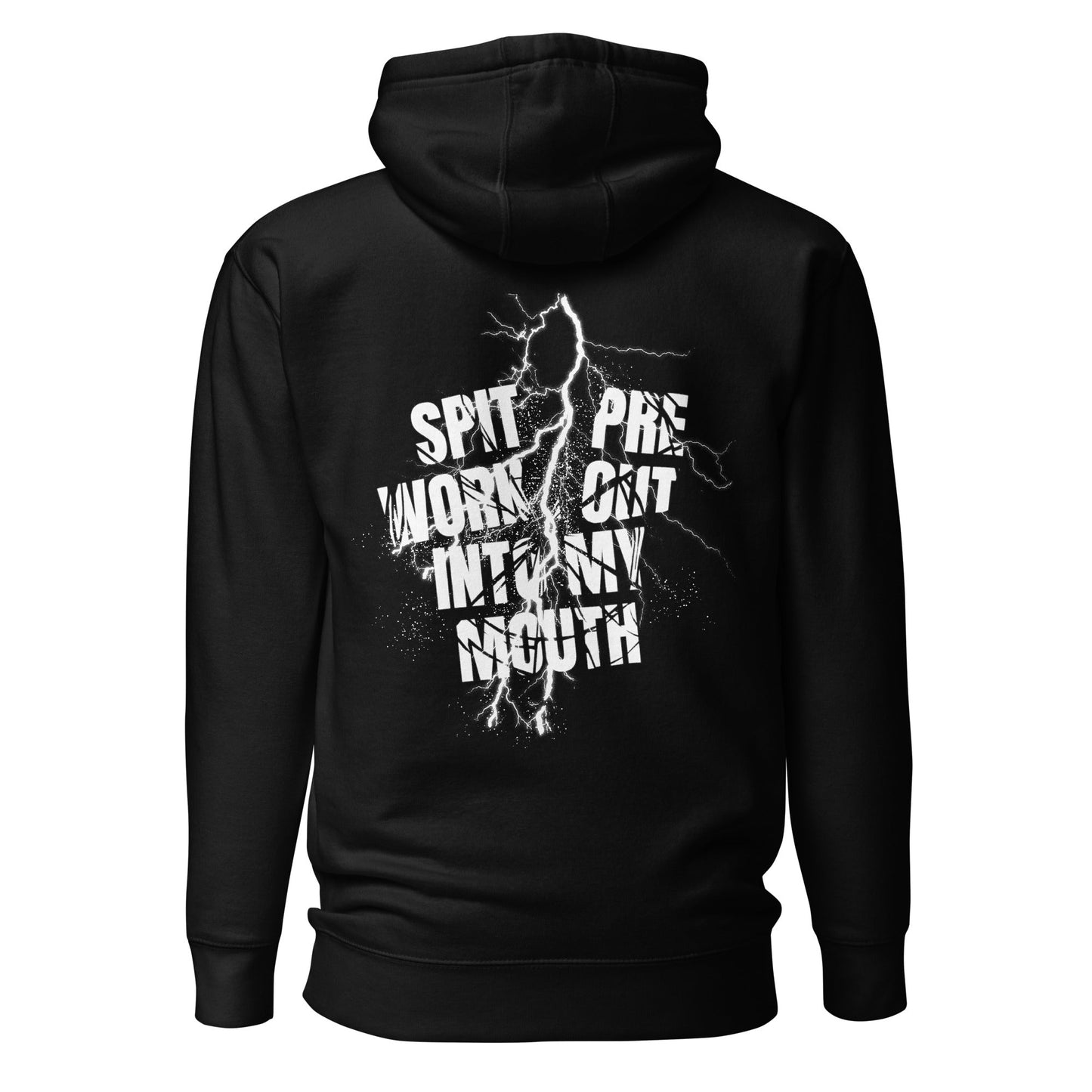 Spit Pre Workout Into My Mouth (Back) Unisex Hoodie