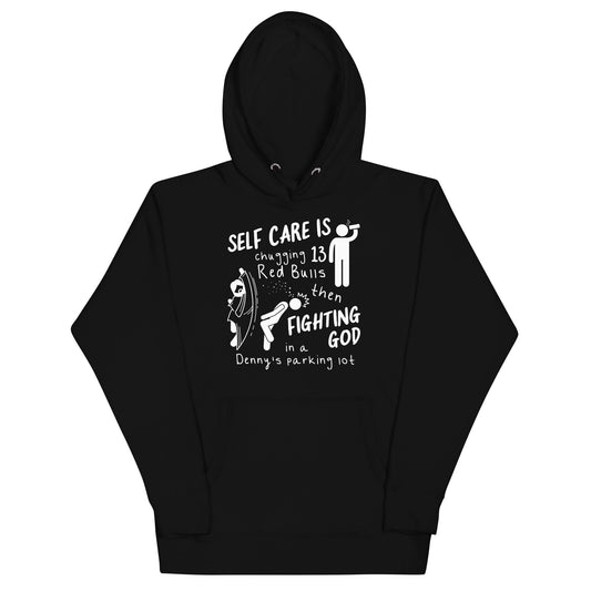 Self Care is Fighting God Unisex Hoodie
