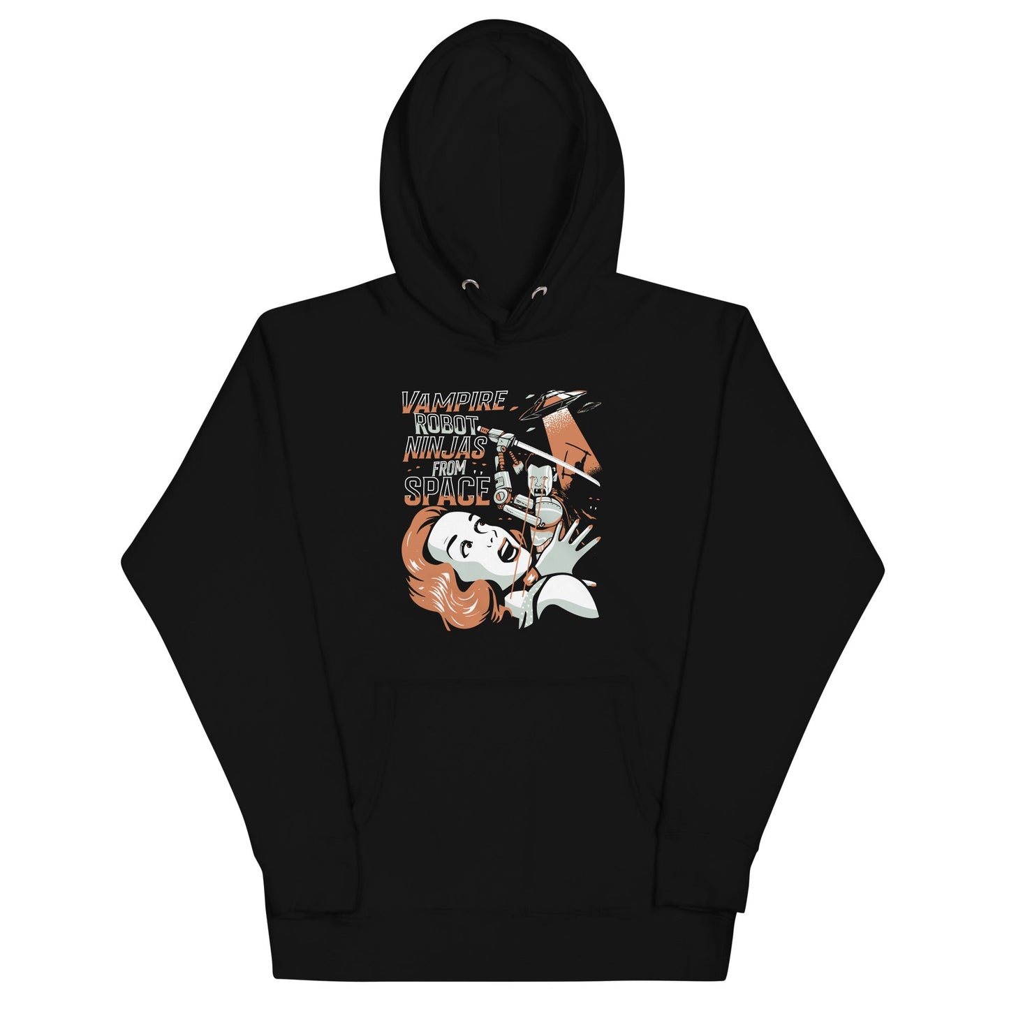 Vampire Robot Ninja From Space Unisex Hoodie