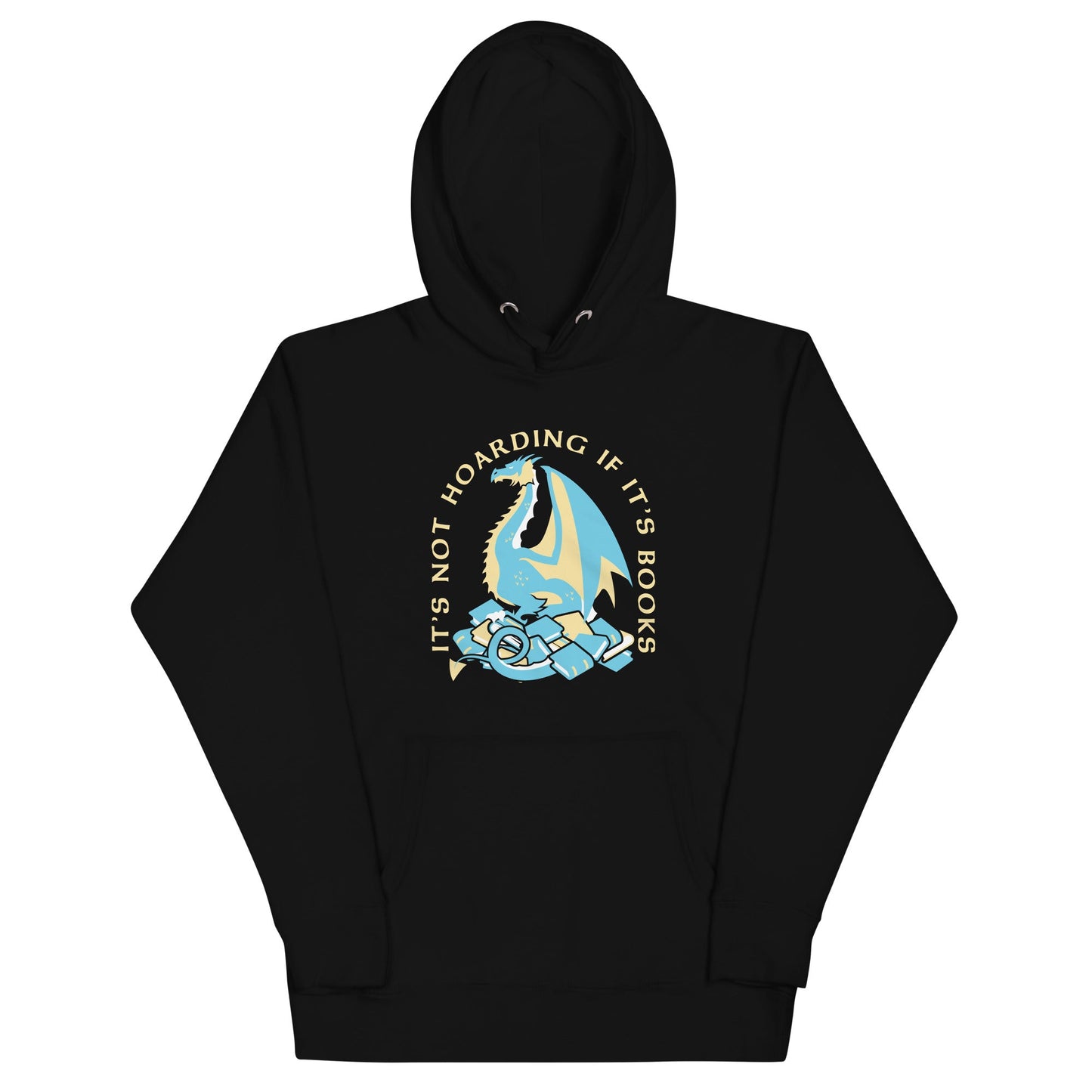 It's Not Hoarding If It's Books Unisex Hoodie