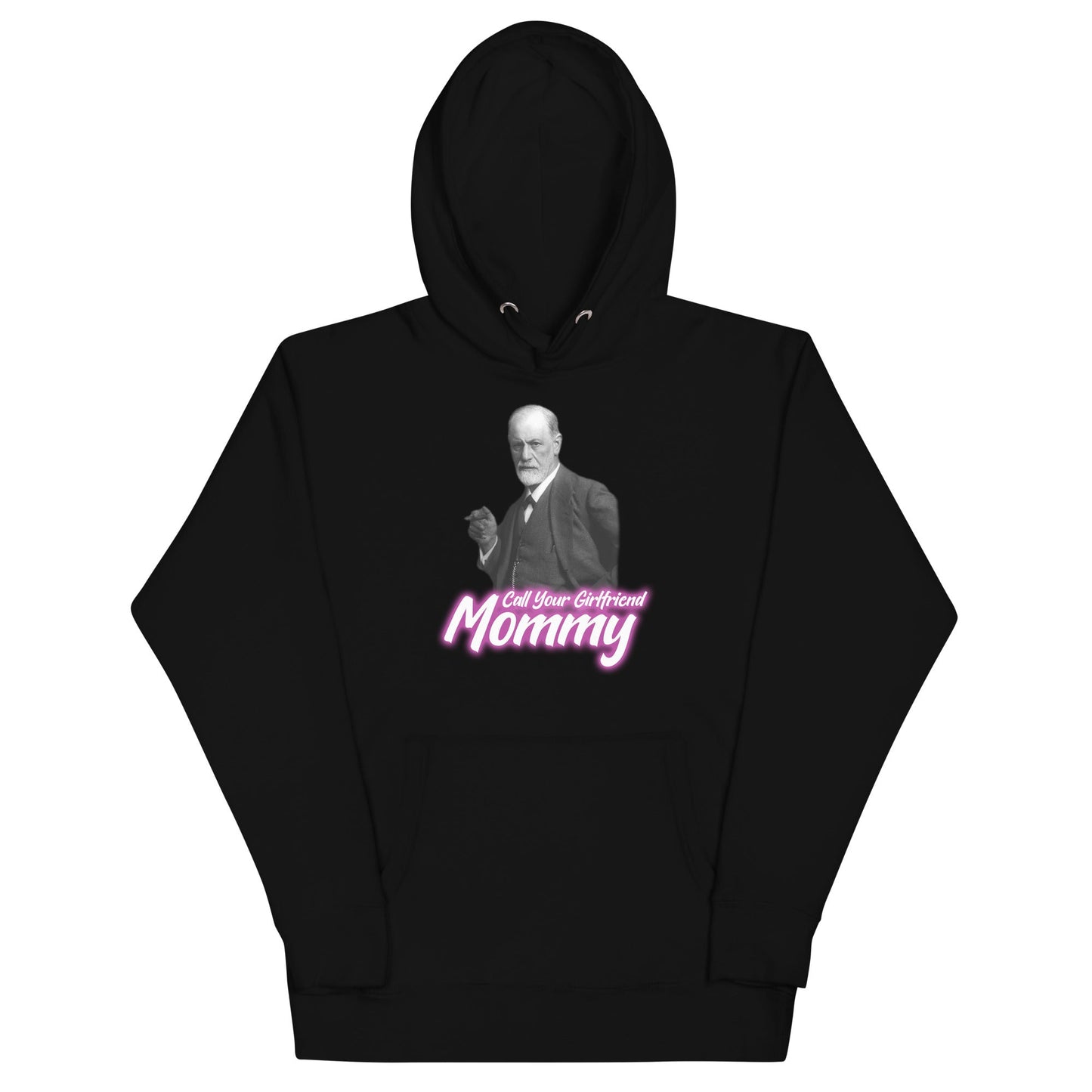 Call Your Girlfriend Mommy Unisex Hoodie