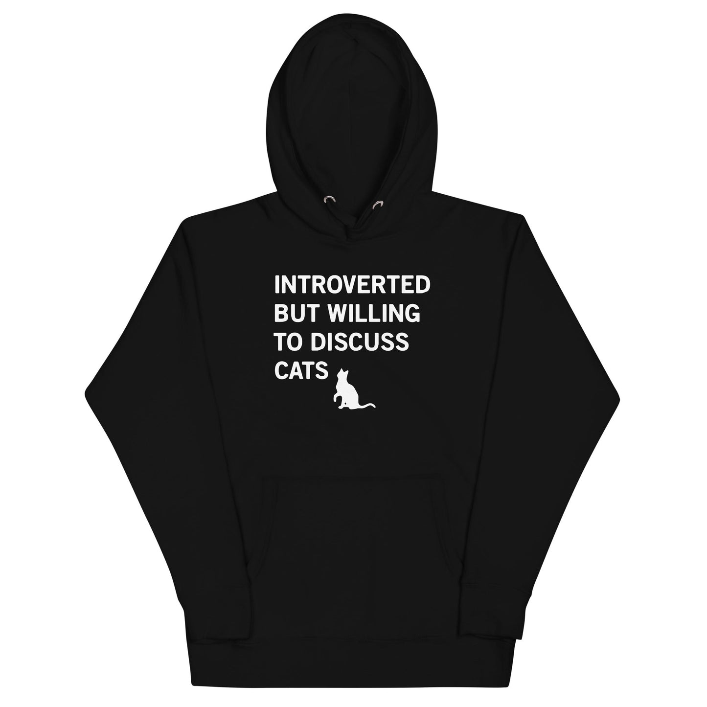 Introverted But Willing To Discuss Cats Unisex Hoodie