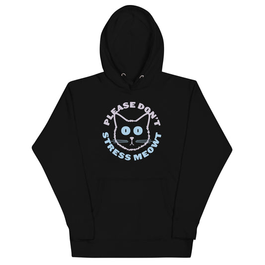 Please Don't Stress Meowt Unisex Hoodie