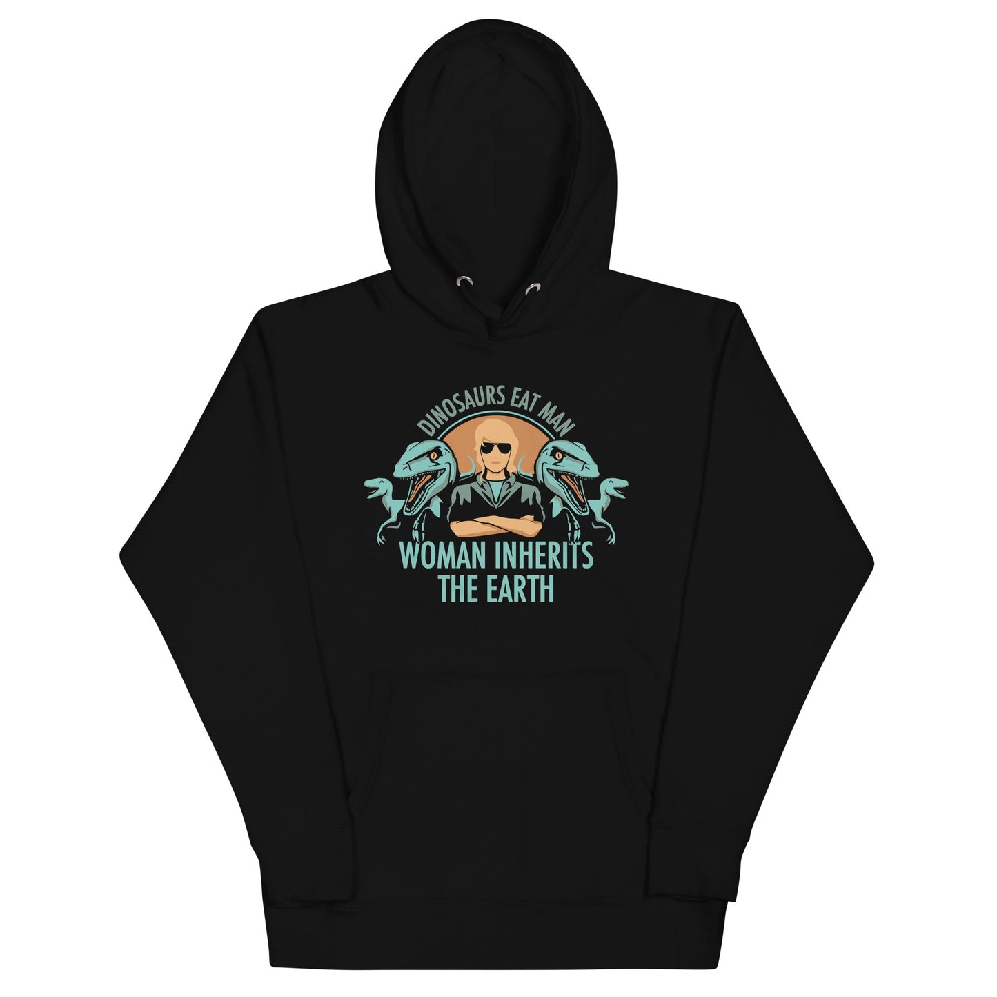 Woman Inherits The Earth Unisex Hoodie