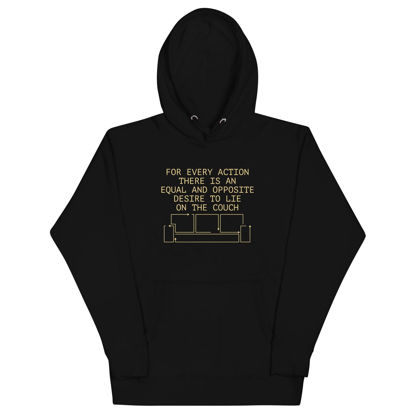 For Every Action There Is An Equal And Opposite Unisex Hoodie