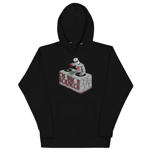 Tis But A Scratch Unisex Hoodie