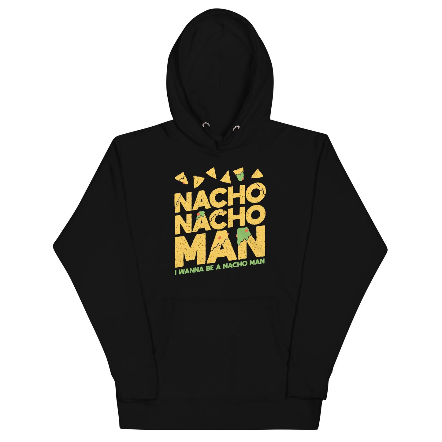Nacho Nacho Man Unisex Hoodie