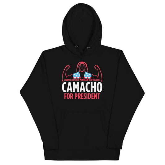 Camacho For President Unisex Hoodie