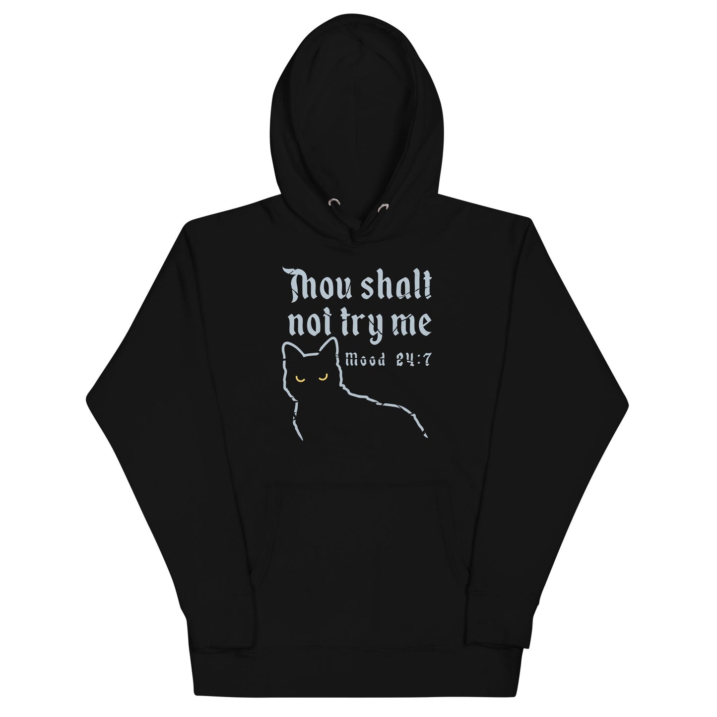 Thou Shalt Not Try Me Unisex Hoodie