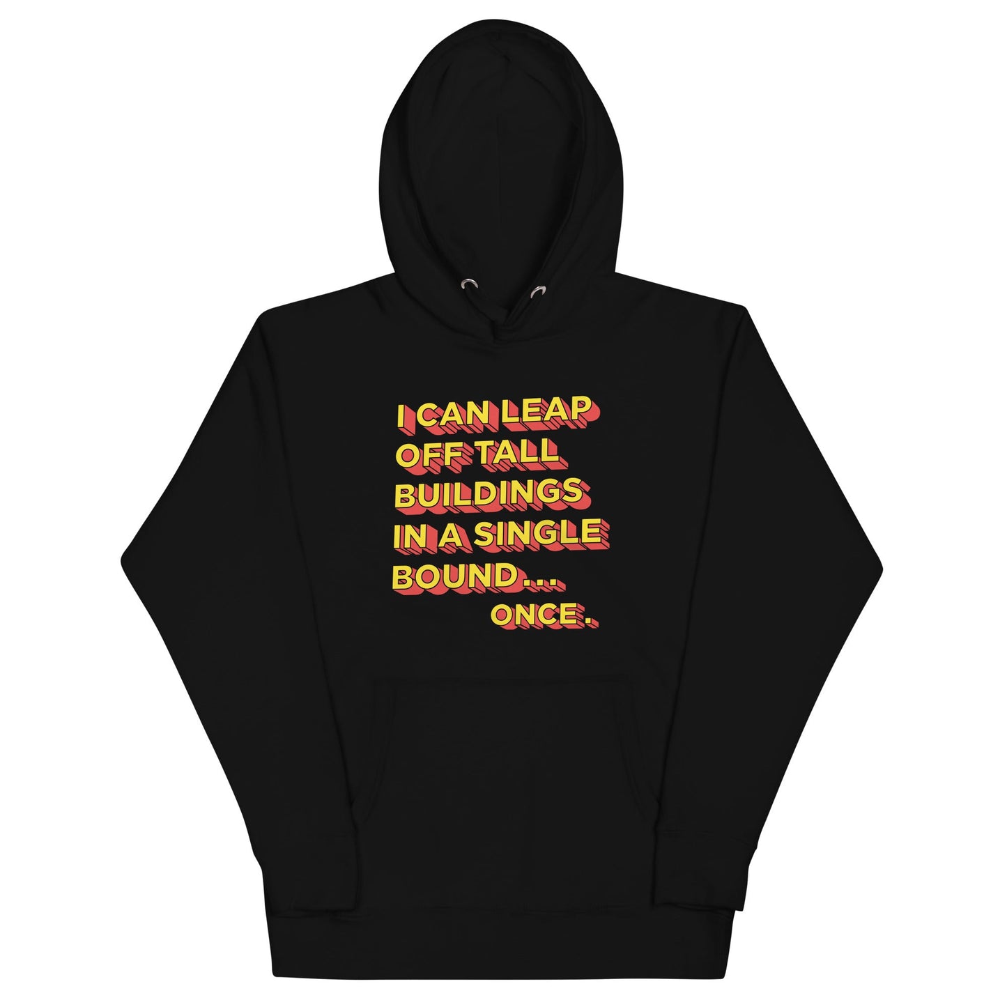 Tall Buildings In A Single Bound Unisex Hoodie