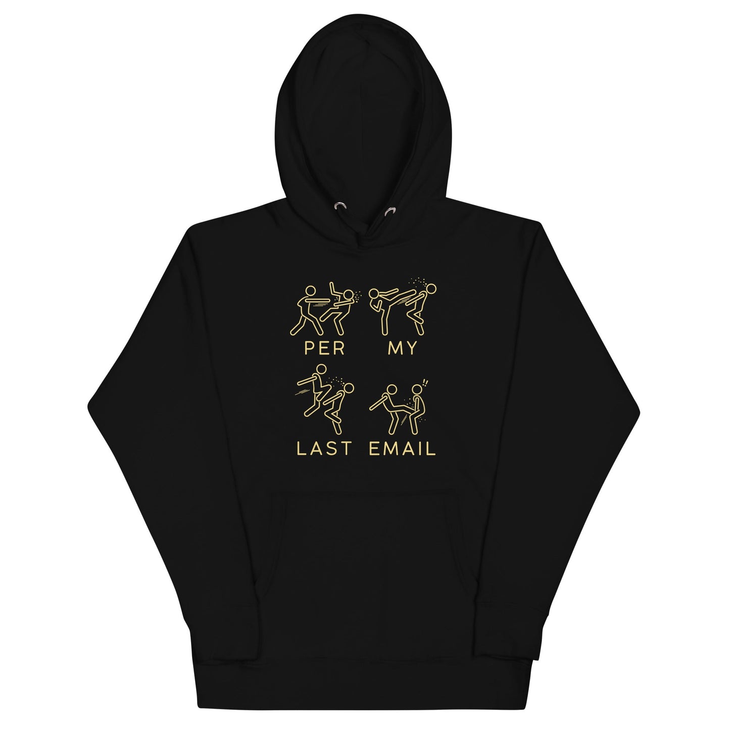 Per My Last Email Unisex Hoodie