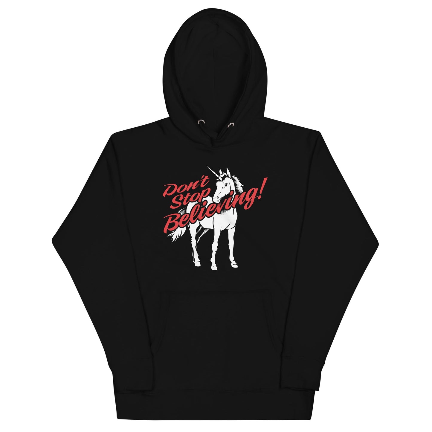 Don't Stop Believing Unicorn Unisex Hoodie