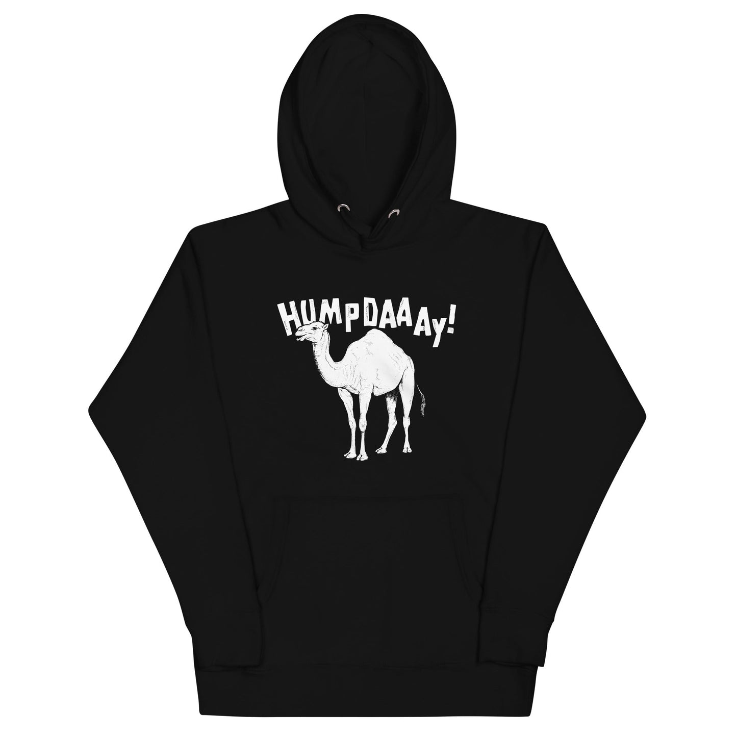 Hump Day! Unisex Hoodie