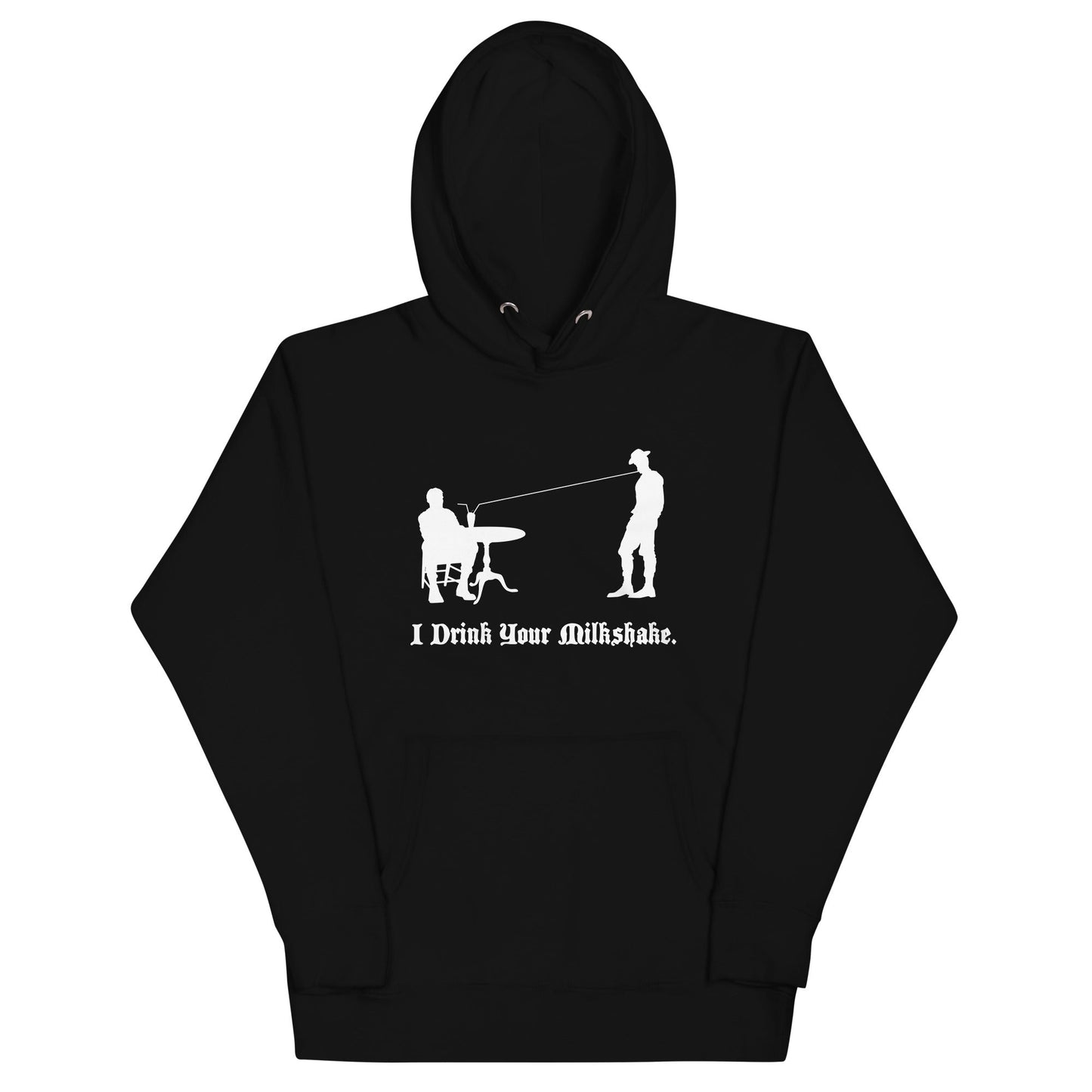 I Drink Your Milkshake Unisex Hoodie