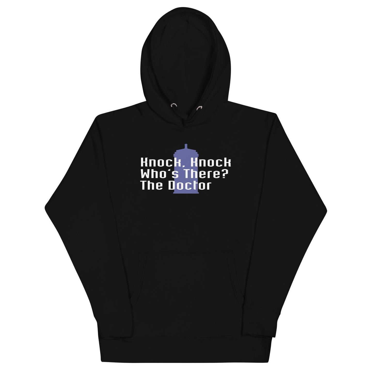 Knock Knock! Who's There? The Doctor Unisex Hoodie