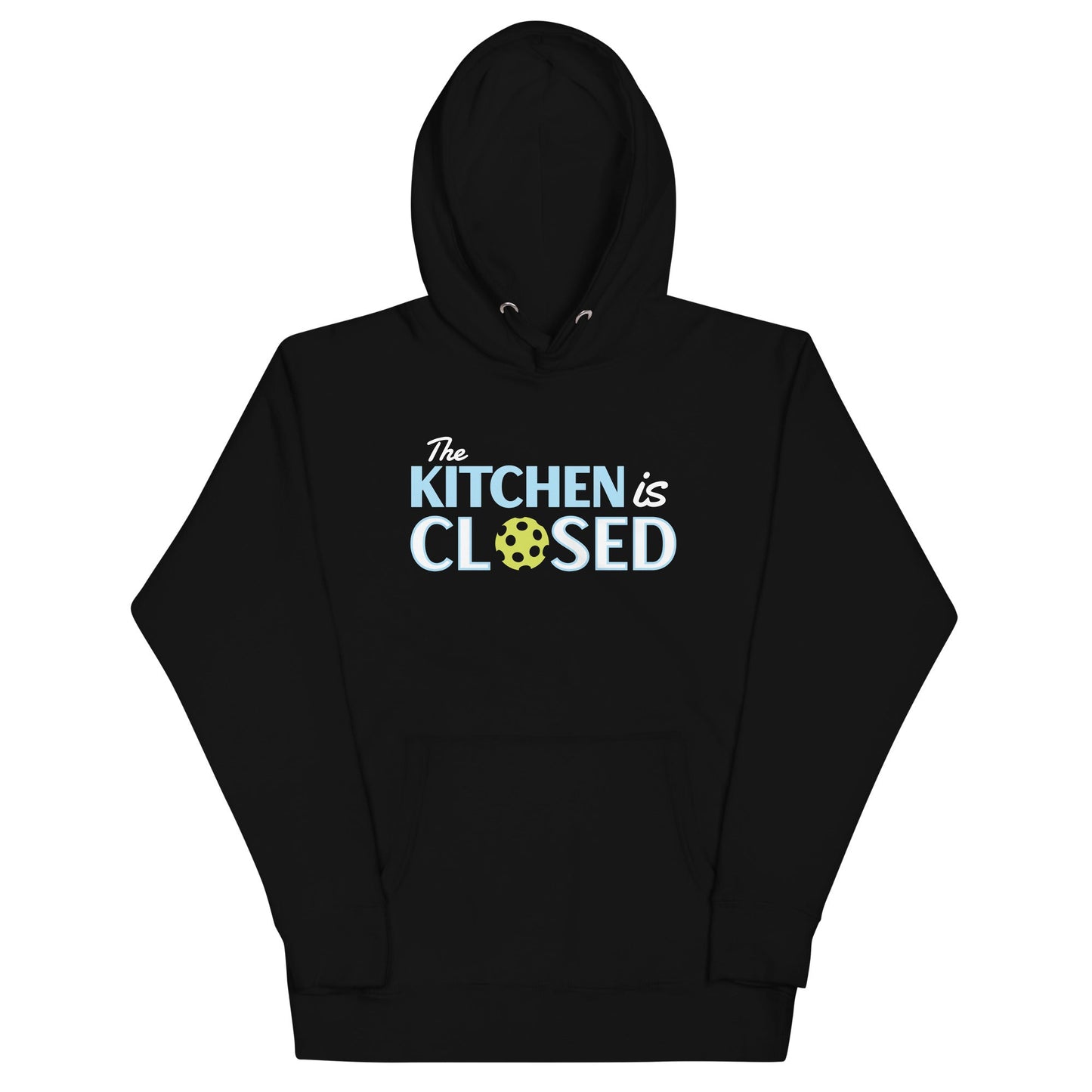 The Kitchen Is Closed Unisex Hoodie