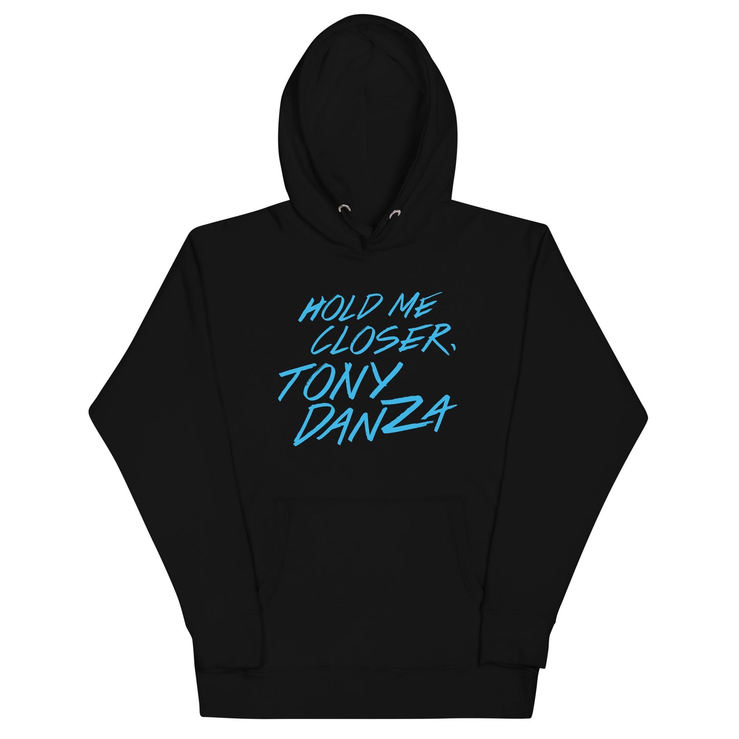 Hold Me Closer, Tony Danza Unisex Hoodie