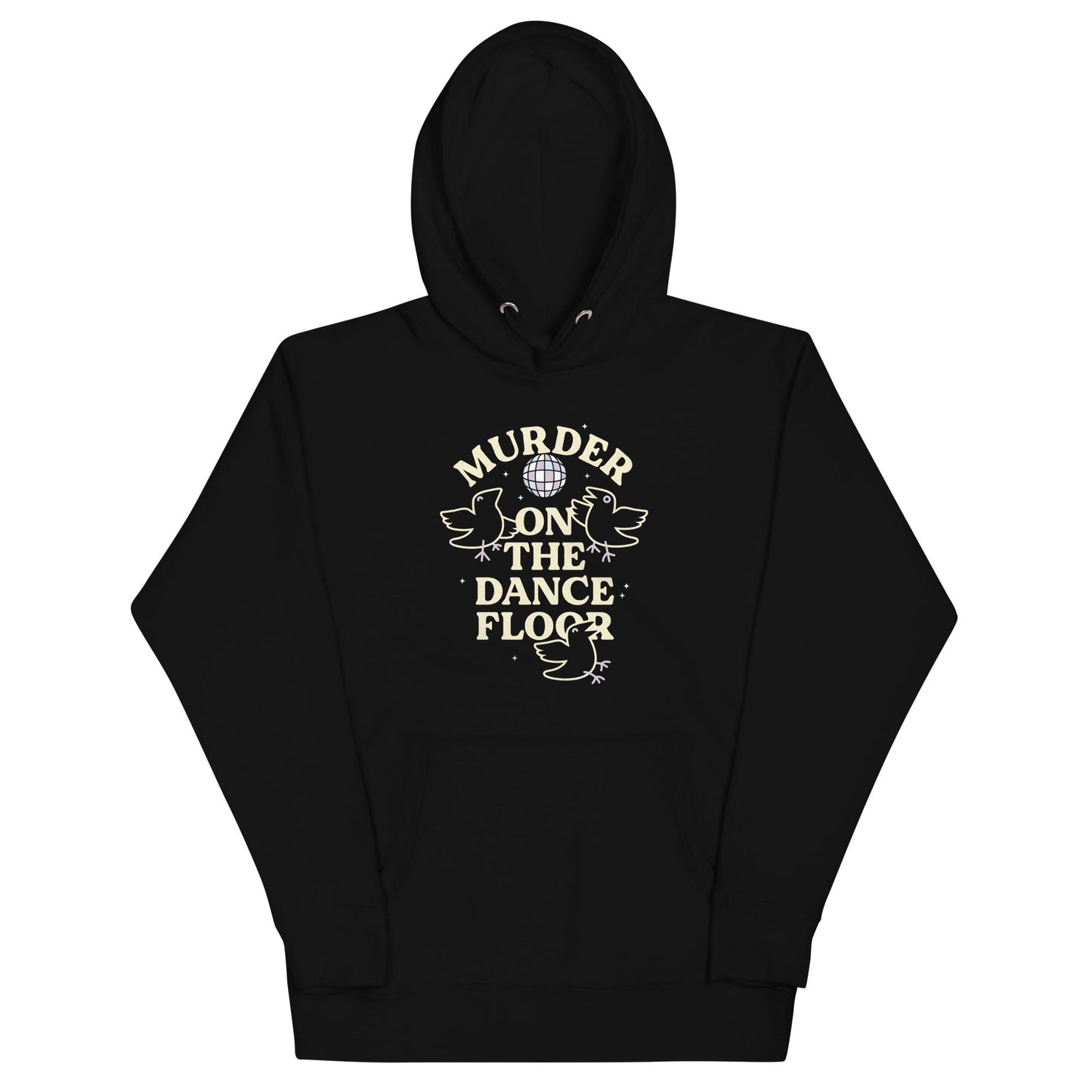 Murder On The Dance Floor Unisex Hoodie