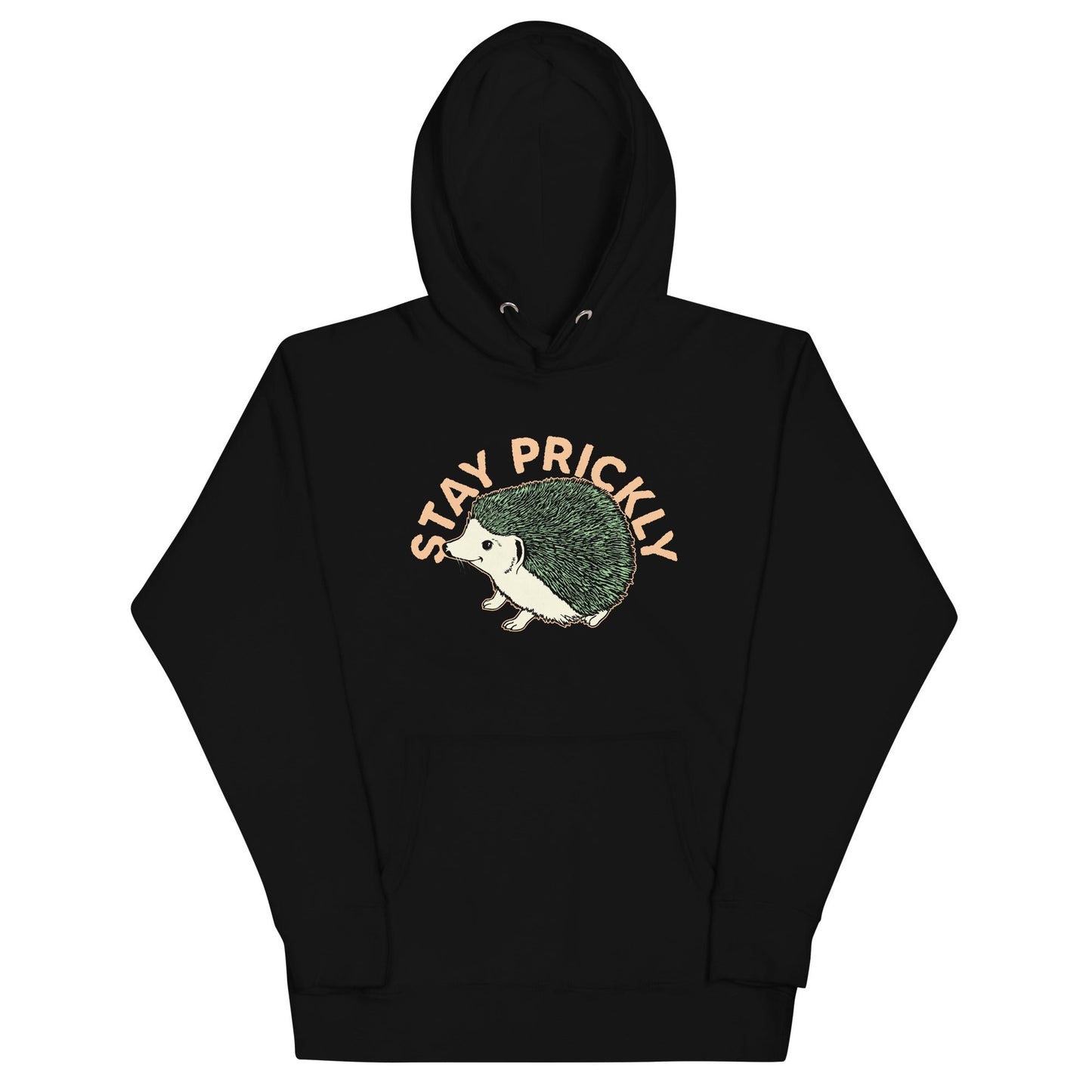 Stay Prickly Unisex Hoodie