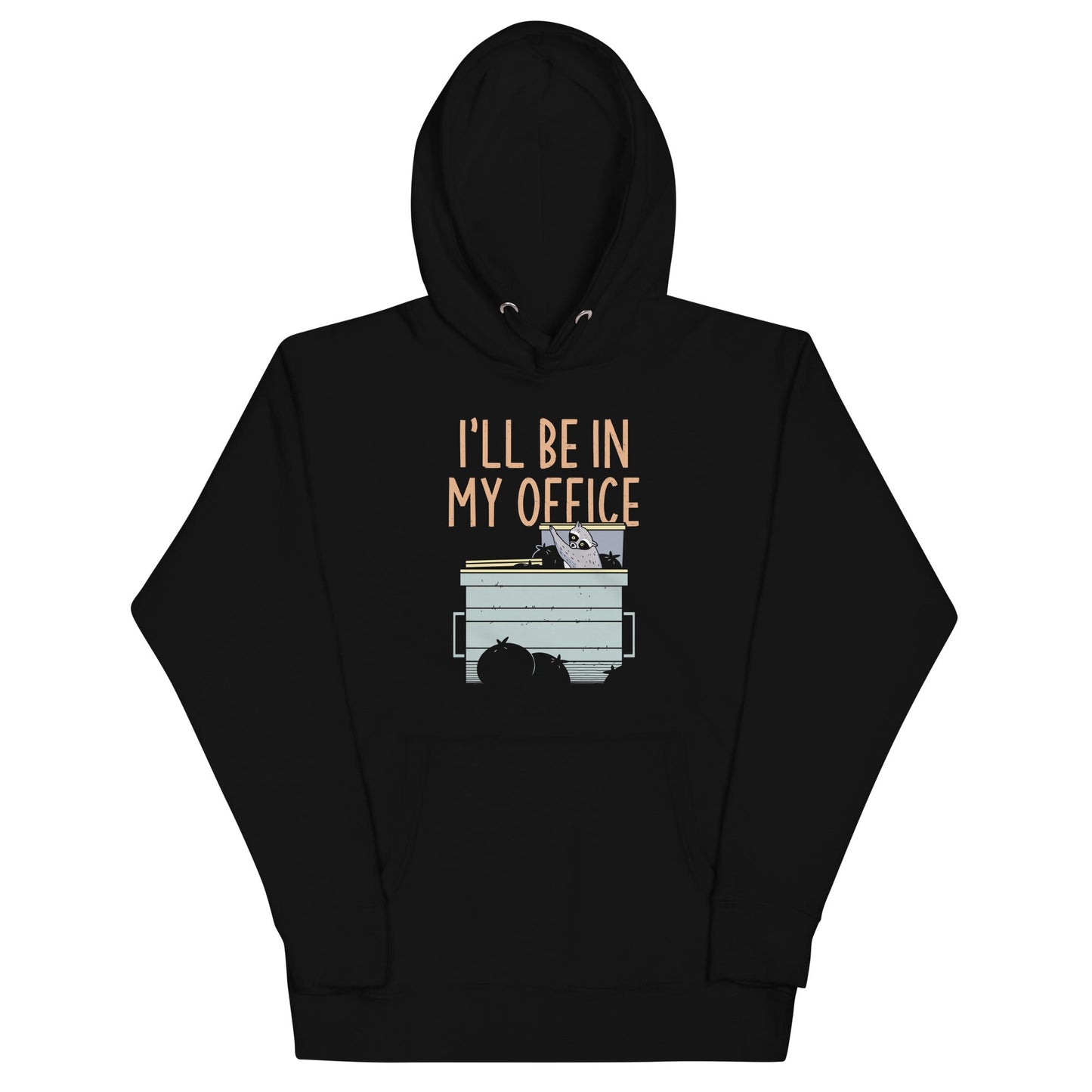I'll Be In My Office Unisex Hoodie