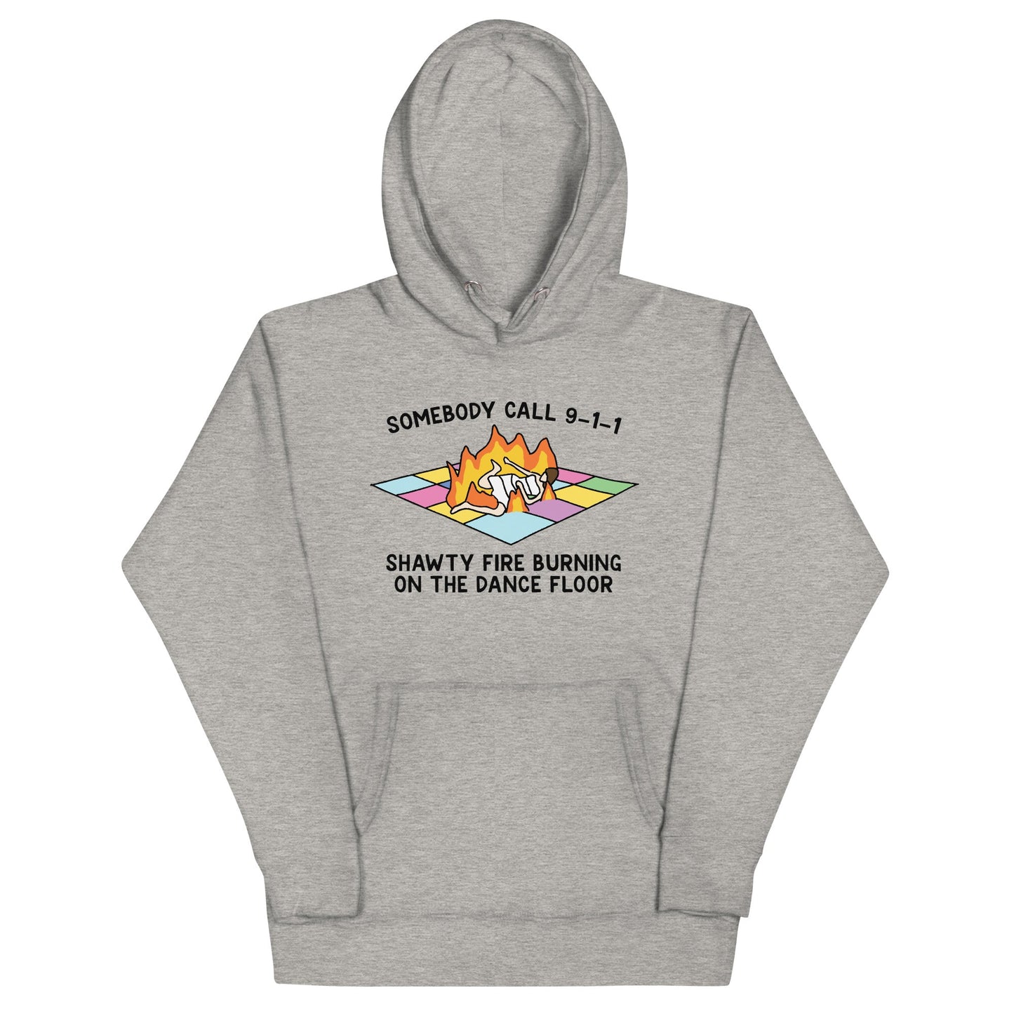 Shawty Fire Burning on the Dance Floor Unisex Hoodie