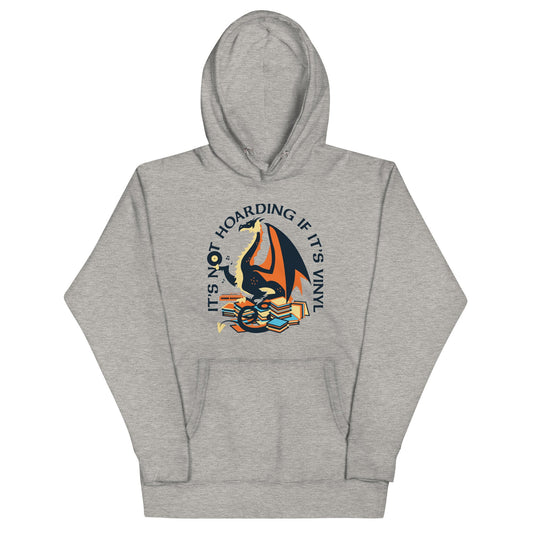 It's Not Hoarding If It's Vinyl Unisex Hoodie