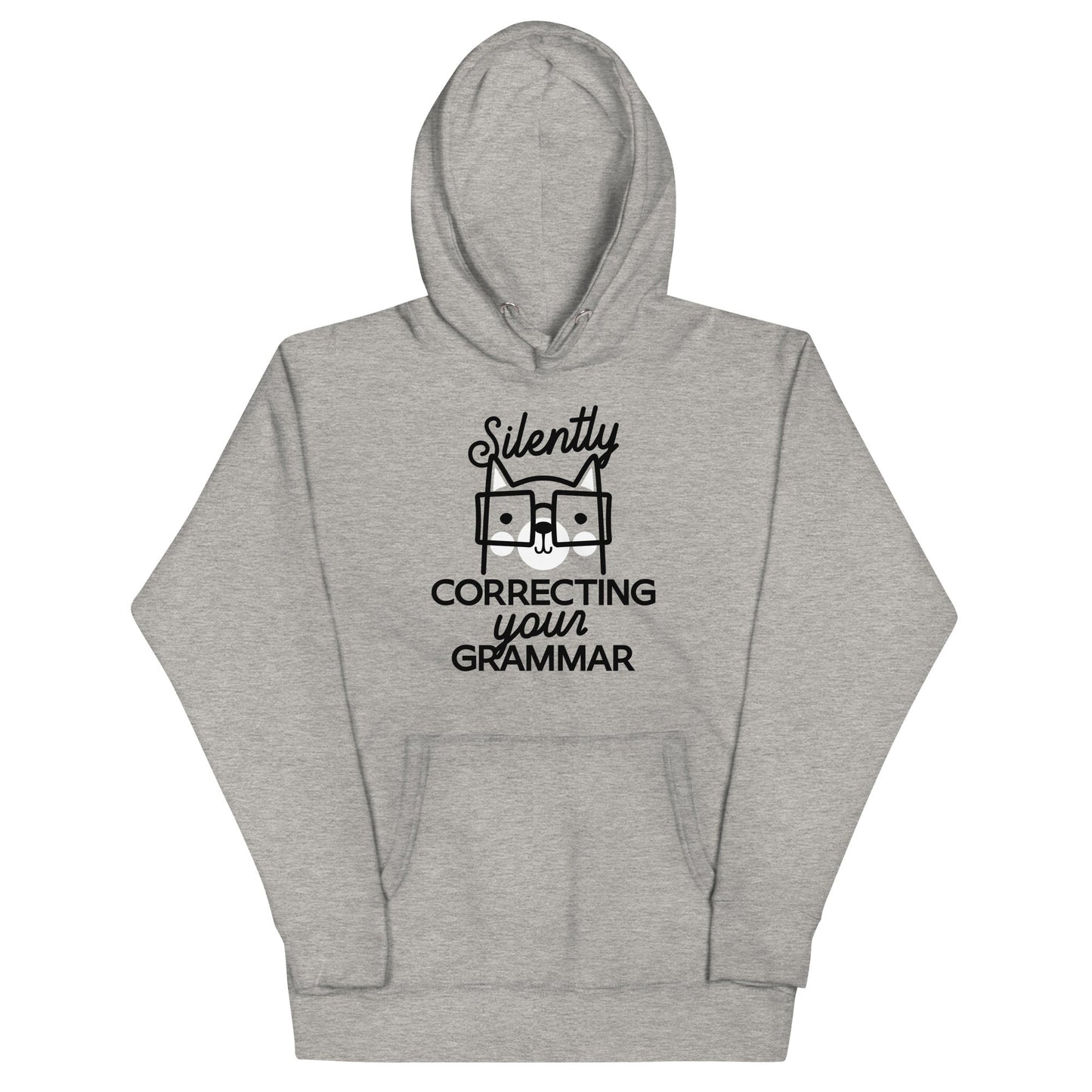 Silently Correcting Your Grammar Unisex Hoodie