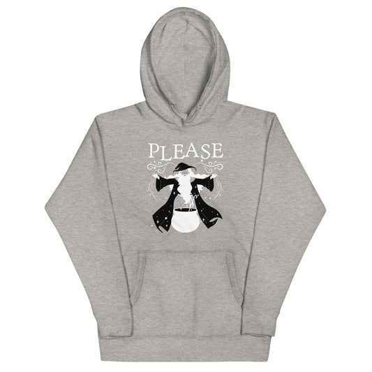 Please Is The Magic Word Unisex Hoodie
