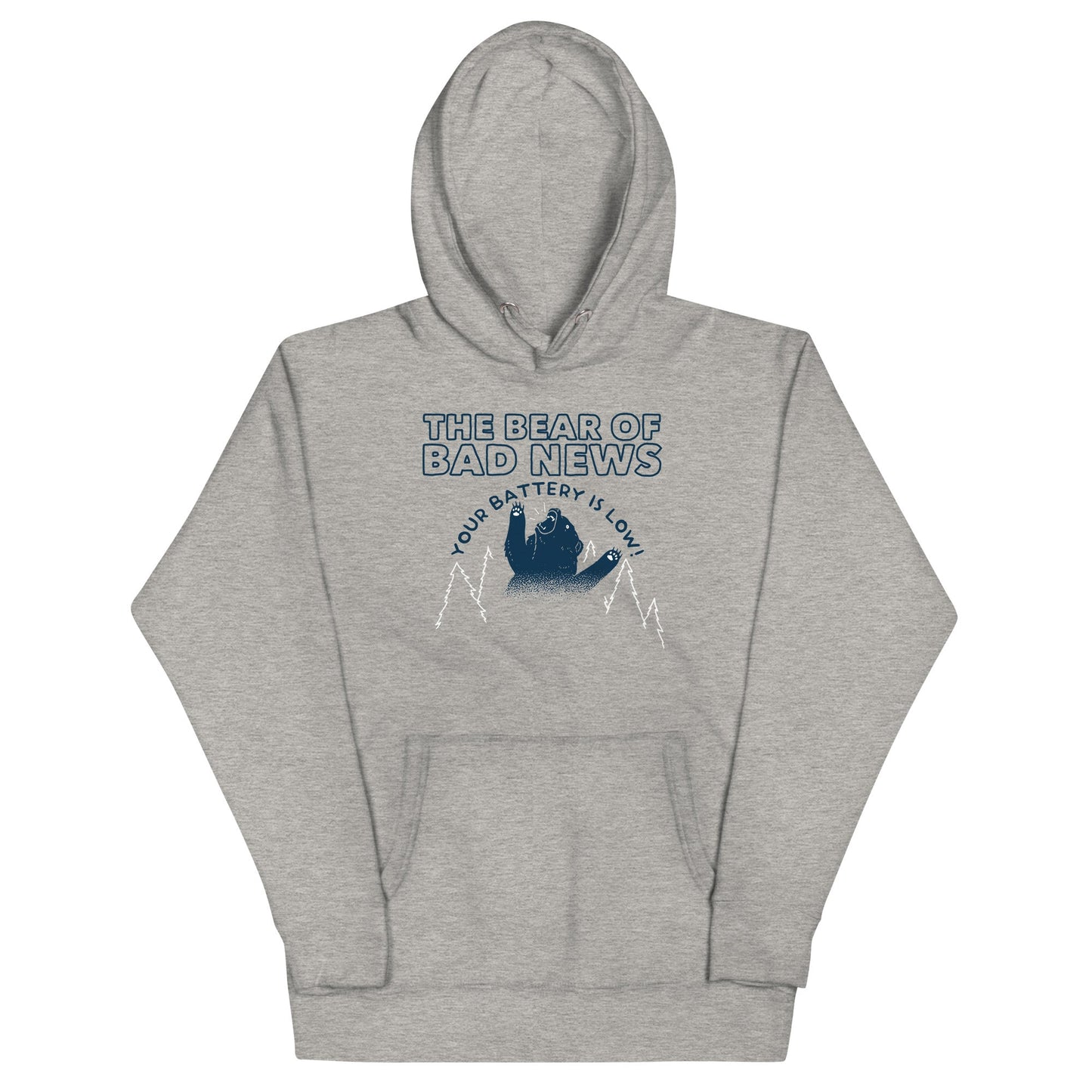 The Bear Of Bad News Unisex Hoodie