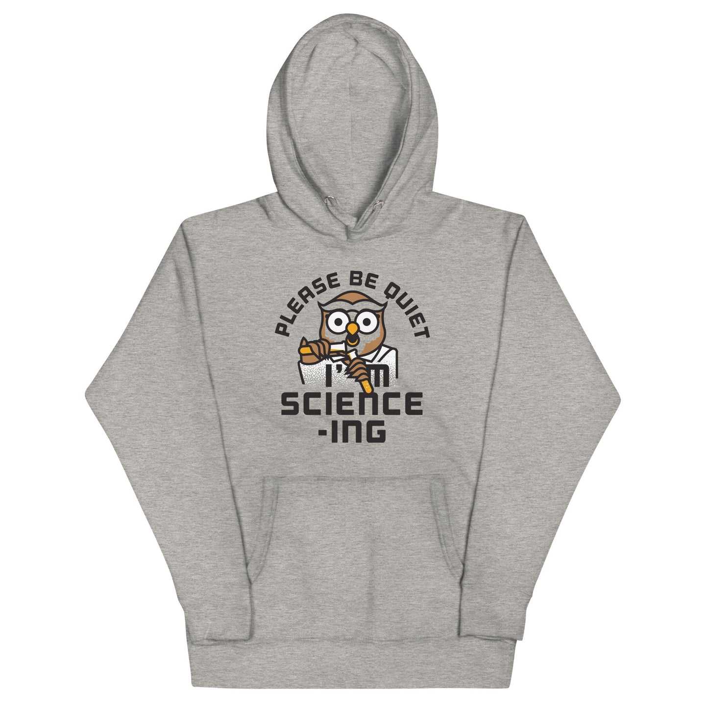 I'm Science-ing Unisex Hoodie