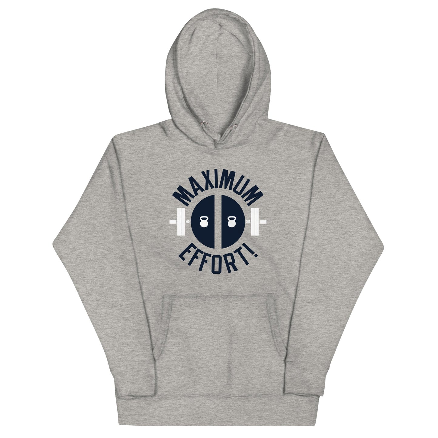 Maximum Effort! Unisex Hoodie