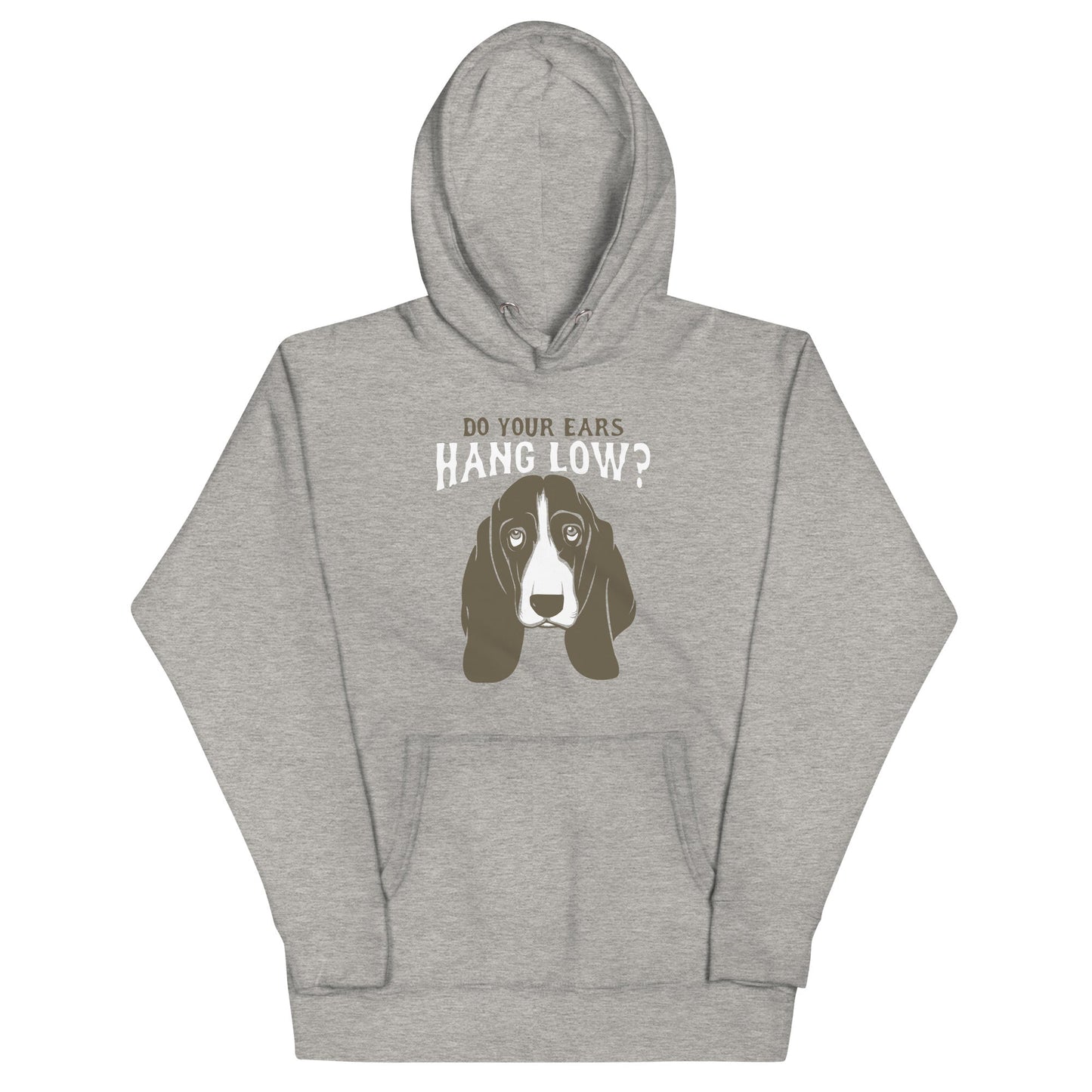 Do Your Ears Hang Low? Unisex Hoodie