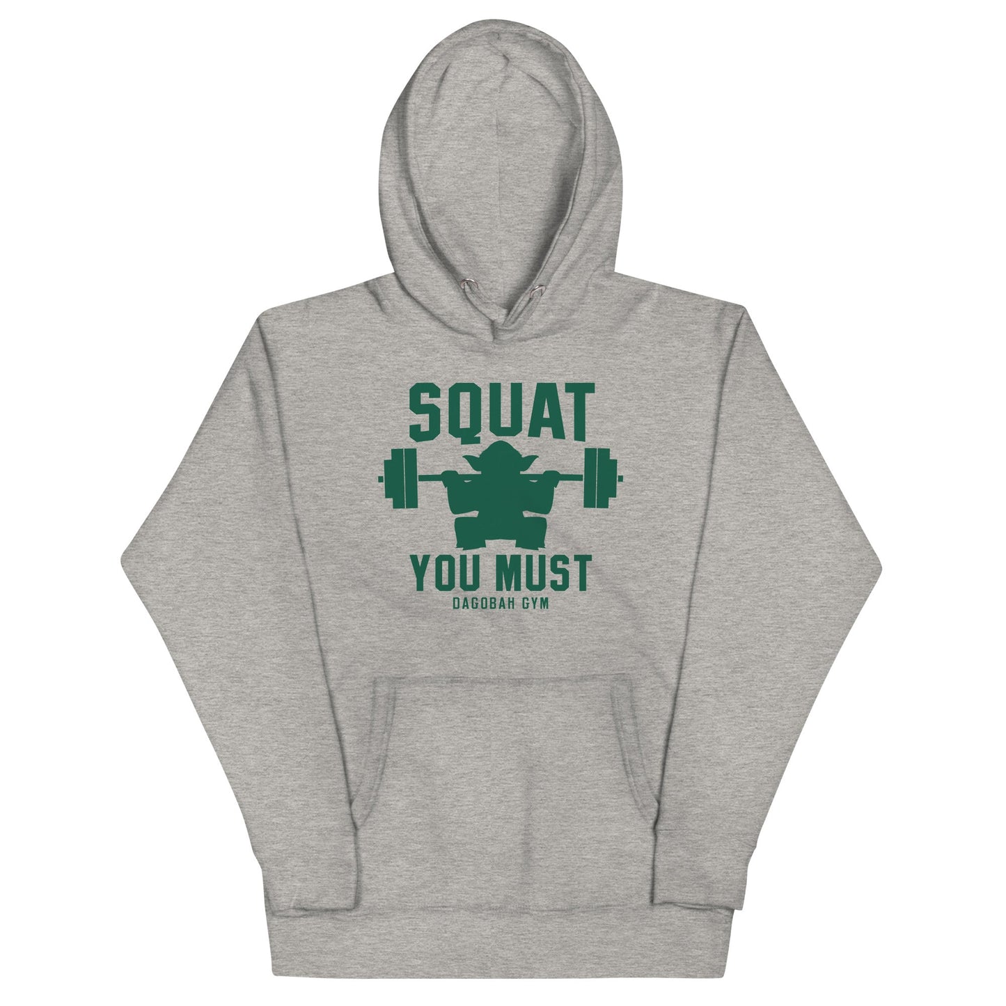 Squat You Must Unisex Hoodie