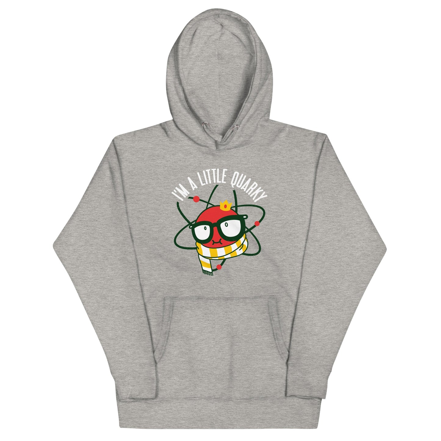 I'm A Little Quarky Unisex Hoodie