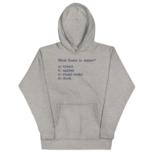 What Floats In Water? Unisex Hoodie