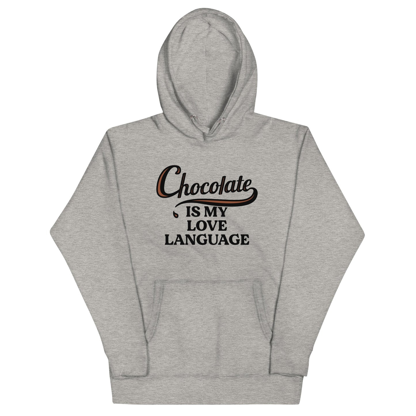 Chocolate Is My Love Language Unisex Hoodie