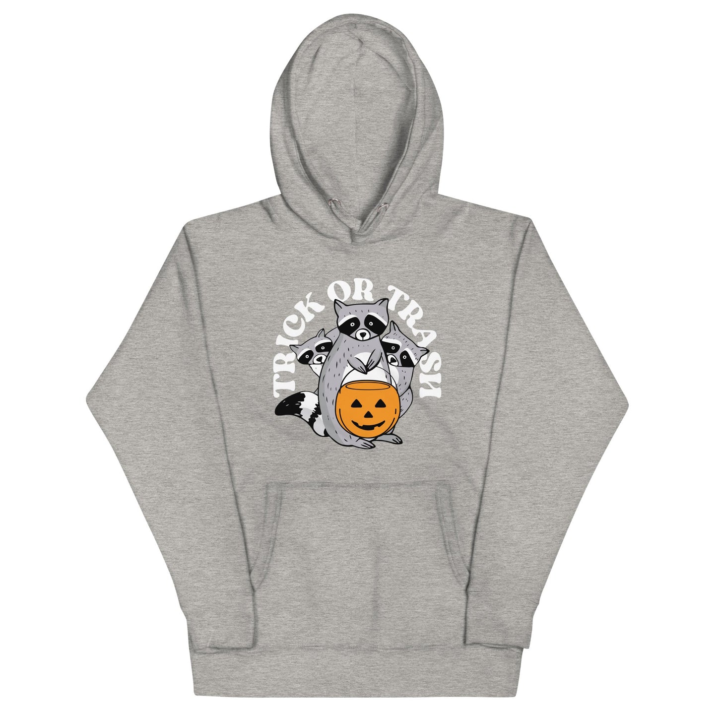 Trick Or Trash Unisex Hoodie