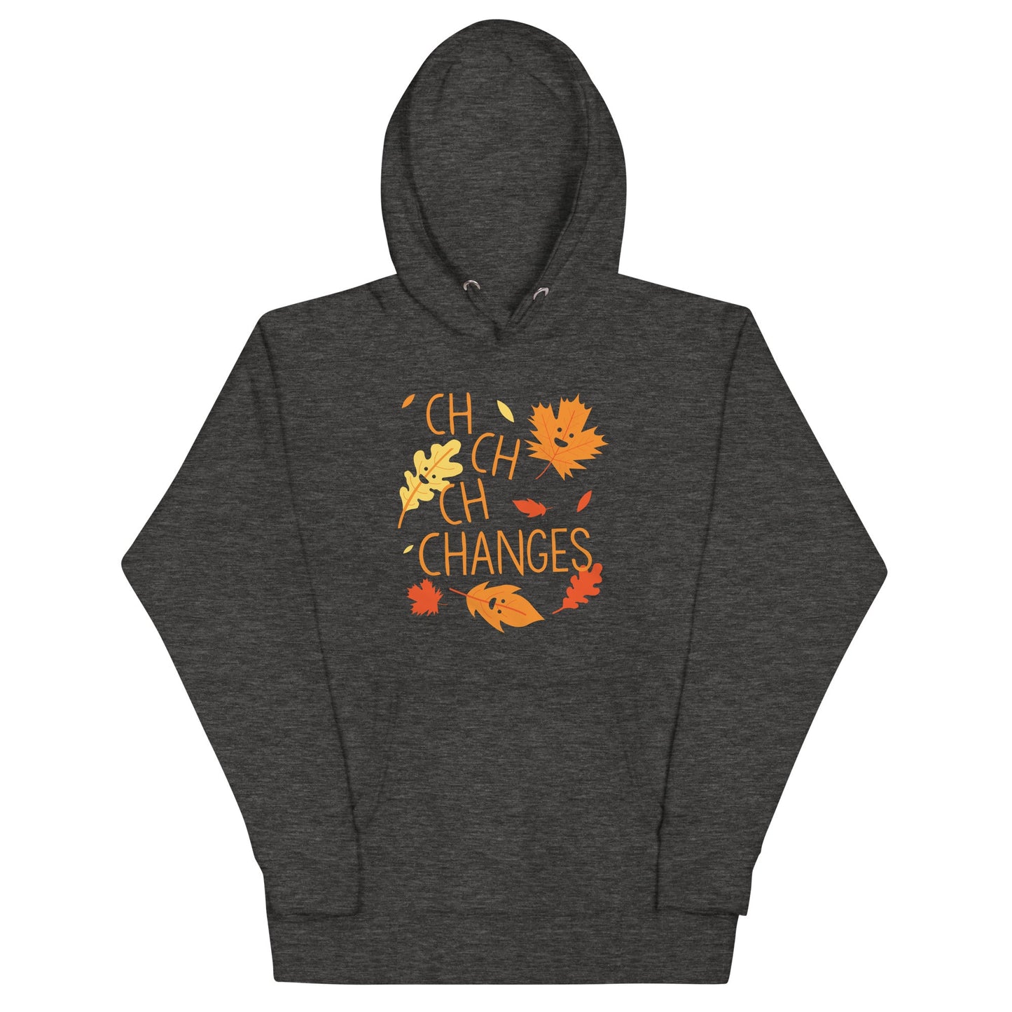 Ch-Ch-Ch-Changes Unisex Hoodie