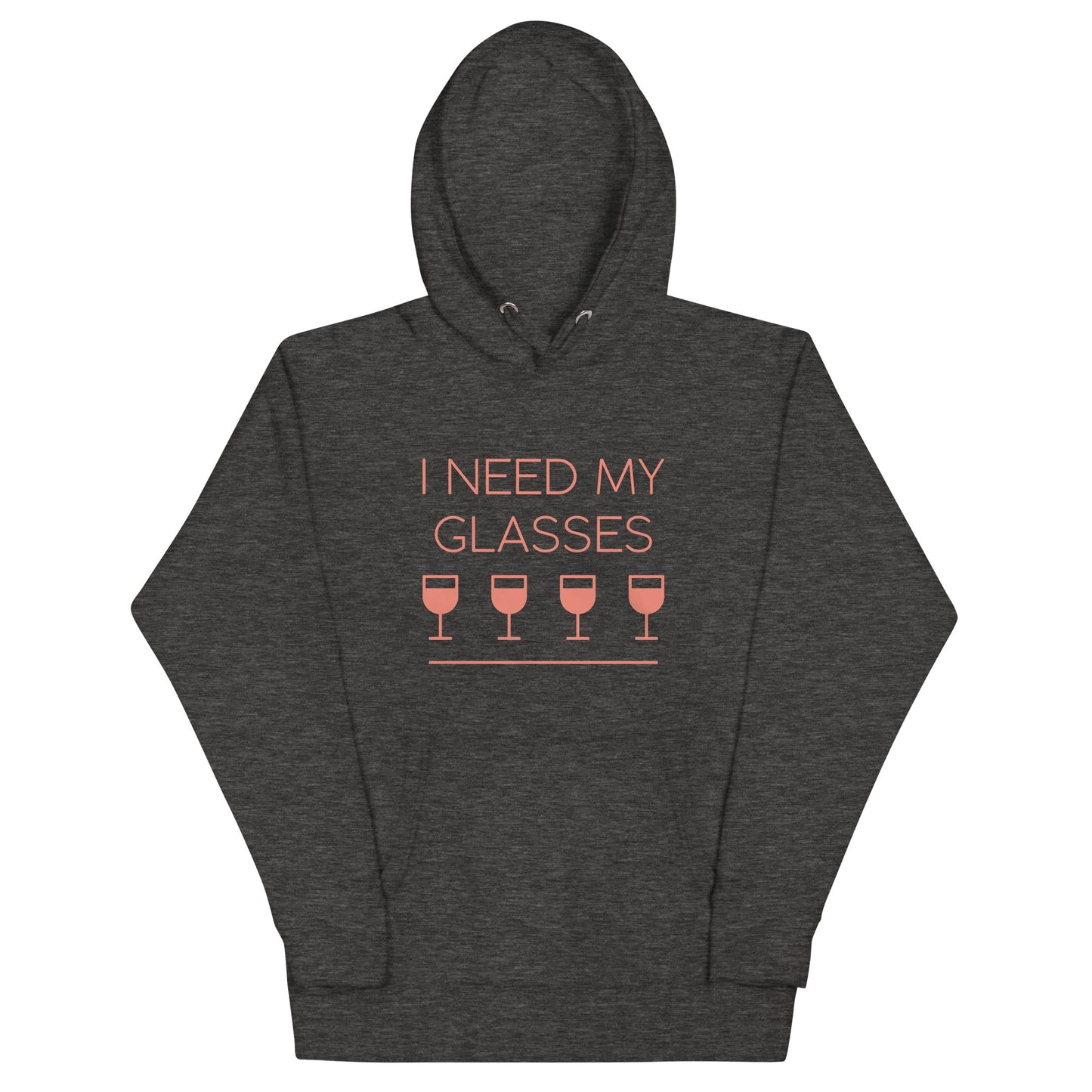 I Need My Glasses Unisex Hoodie