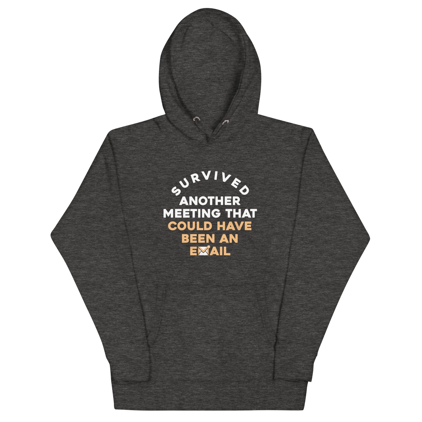 Survived Another Meeting Unisex Hoodie