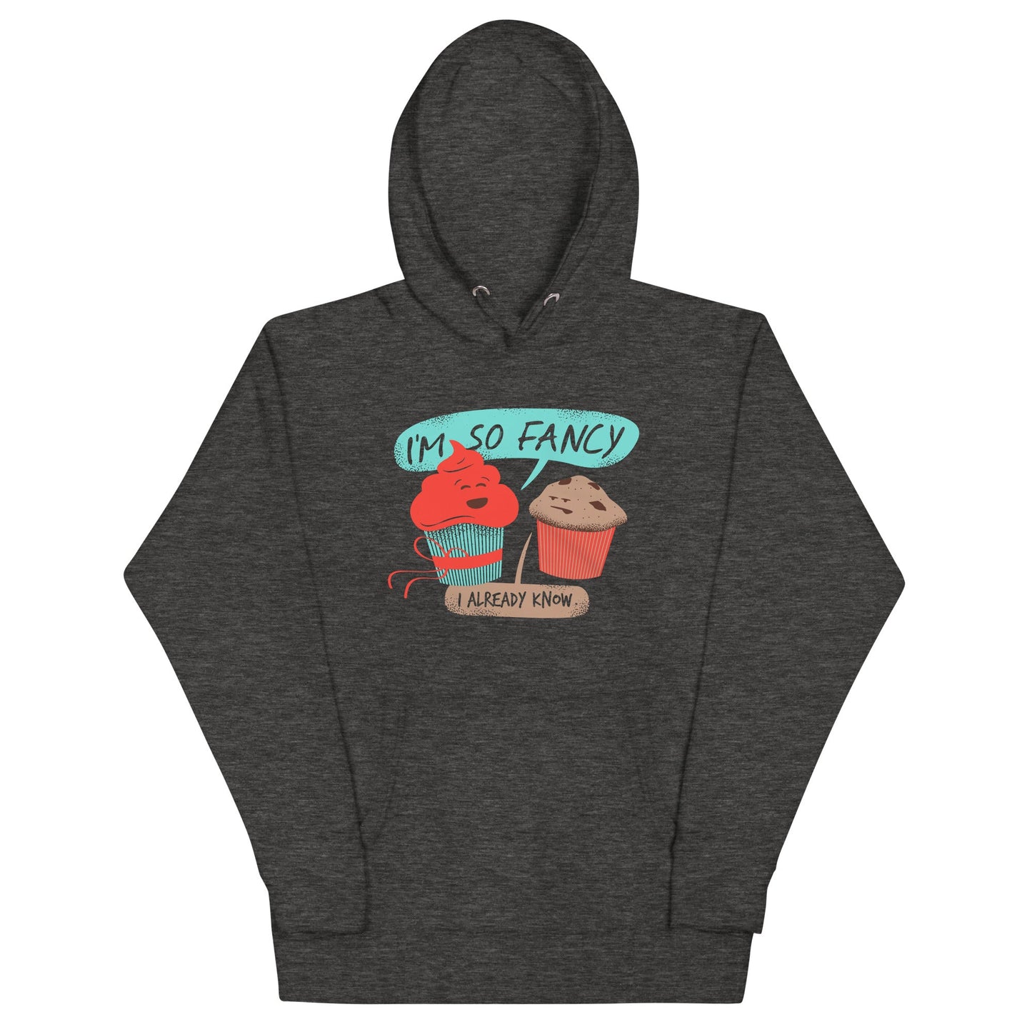 I'm So Fancy Unisex Hoodie