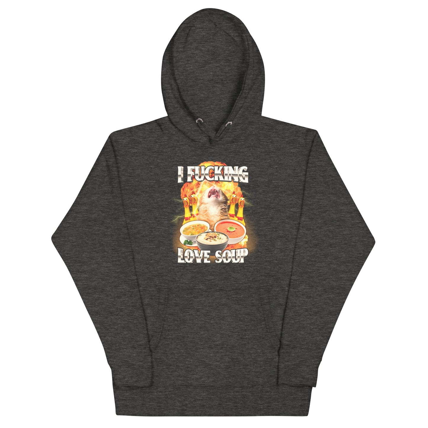 I Fucking Love Soup Unisex Hoodie