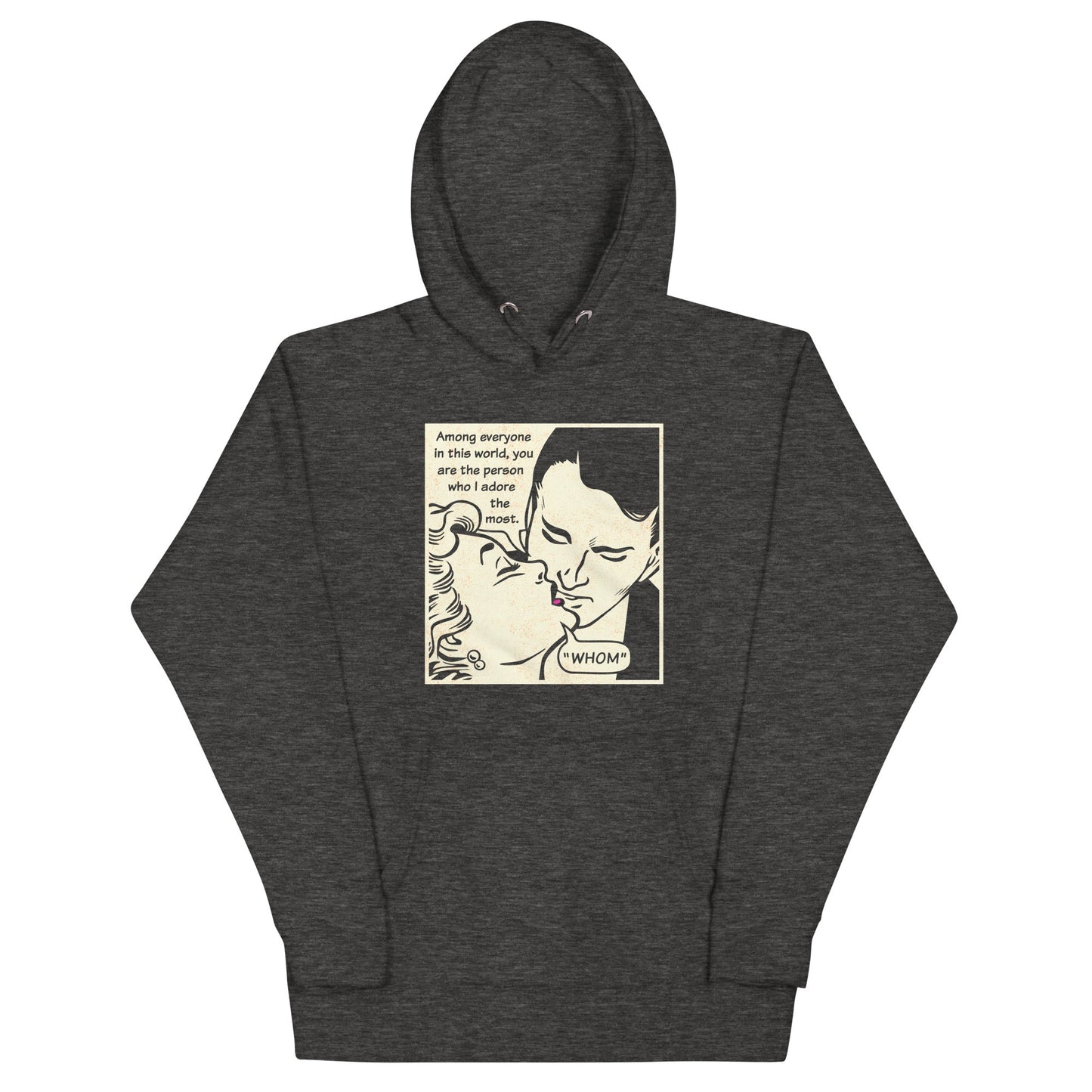 Whom I Adore The Most Unisex Hoodie