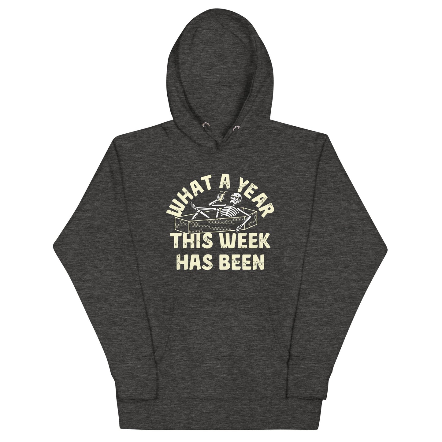 What A Year This Week Has Been Unisex Hoodie